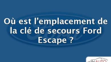 Où est l’emplacement de la clé de secours Ford Escape ?